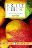 Offner, Hazel: Fruit of the Spirit: Growing in the Likeness of Christ  9 Studies for Individuals or Groups