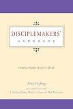 Fryling, Alice: Disciplemakers' Handbook Fryling, Alice: Disciplemakers' Handbook