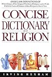 Hexham, Irving: Concise Dictionary of Religion Hexham, Irving: Concise Dictionary of Religion