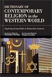 Groothuis, Douglas: Dictionary of Contemporary Religion in the Western World: Exploring Living Faiths on Postmodern Contexts