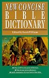 Williams, Derek: New Concise Bible Dictionary Williams, Derek: New Concise Bible Dictionary