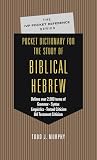 Murphy, Todd J.: Pocket Dictionary for the Study of Biblical Hebrew