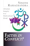 Ramachandra, Vinoth: Faiths in Conflict: Christian Integrity in a Multicultural World