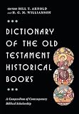 Nystrom, Carolyn: Dictionary of the Old Testament: Historical Books