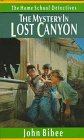Bibee, John: The Mystery in Lost Canyon Bibee, John: The Mystery in Lost Canyon