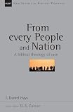 Carson, Donald A.: From Every People and Nation: A Biblical Theology of Race Carson, Donald A.: From Every People and Nation: A Biblical Theology of Race