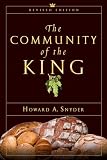 Snyder, Howard A.: The Community of the King Snyder, Howard A.: The Community of the King