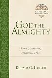 Bloesch, Donald G.: God the Almighty: Power, Wisdom, Holiness, Love Bloesch, Donald G.: God the Almighty: Power, Wisdom, Holiness, Love