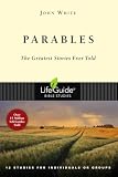 White, John: Parables: The Greatest Stories Ever Told White, John: Parables: The Greatest Stories Ever Told
