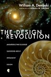 Colson, Charles W.: The Design Revolution: Answering The Toughest Questions About Intelligent Design Colson, Charles W.: The Design Revolution: Answering The Toughest Questions About Intelligent Design