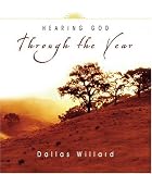 Willard, Dallas: Hearing God Through the Year Willard, Dallas: Hearing God Through the Year