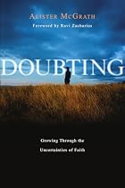 Doubting: Growing Through the Uncertainties&hellip;