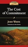 White, John: The Cost of Commitment