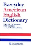 Spears, Richard A.: Everyday American English Dictionary