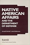 Mitchell, Donald: Native American Affairs and the Department of Defense