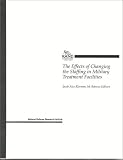 Kilburn, M. Rebecca: The Effects of Changing the Staffing in Military Treatment Facilities