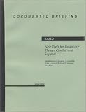 Kassing, David B.: New Tools for Balancing Theater Combat and Support Kassing, David B.: New Tools for Balancing Theater Combat and Support