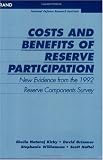 Rand Corporation: Costs and Benefits of Reserve Participation: New Evidence from the 1992 Reserve Components Survey