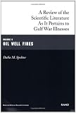 National Defense Research Institute (U.S.): A Review of the Scientific Literature As Related to Gulf War Illnesses: Oil Well Fires