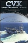 Schank, John F.: CVX Propulsion System Decision: Industrial Base Implications of Nuclear and Non-Nuclear Options
