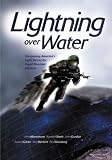 Gordon, John: Lightning over Water: Sharpening America's Light Forces for Rapid-Reaction Missions Gordon, John: Lightning over Water: Sharpening America's Light Forces for Rapid-Reaction Missions