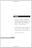 France: Analyse Conjointe SP/RP Du Choix Du Mode De Transport De Marchandises Dans La Region Nord-Pas-De-Calais: A Simultaneous SP/RP Analysis of Mode Choice in Freight Transport in the Region Nord-Pas-De-Calais France: Analyse Conjointe SP/RP Du Choix Du Mode De Transport De Marchandises Dans La Region Nord-Pas-De-Calais: A Simultaneous SP/RP Analysis of Mode Choice in Freight Transport in the Region Nord-Pas-De-Calais