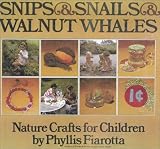 Fiarotta, Noel: Snips and Snails and Walnut Whales