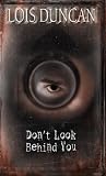 Duncan, Lois: Don't Look Behind You