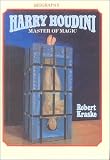 Kraske, Robert: Harry Houdini Master of Magic Kraske, Robert: Harry Houdini Master of Magic