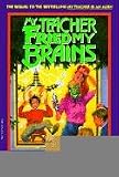 Coville, Bruce: My Teacher Fried My Brains