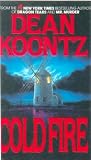 Koontz, Dean R.: Cold Fire