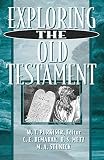 Purkiser, W. T.: Exploring the Old Testament