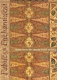 Heringa, Rens: Fabric of Enchantment: Batik from the North Coast of Java Heringa, Rens: Fabric of Enchantment: Batik from the North Coast of Java