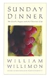 Willimon, William: Sunday Dinner Willimon, William: Sunday Dinner