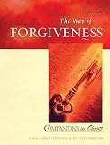 Thompson, Marjorie J.: Companions in Christ: The Way of Forgiveness A Small-Group Experience in Spiritual Formation Thompson, Marjorie J.: Companions in Christ: The Way of Forgiveness A Small-Group Experience in Spiritual Formation