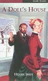 Ibsen, Henrik: A Doll's House Ibsen, Henrik: A Doll's House