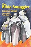 Vernon, L. A.: Bible Smuggler