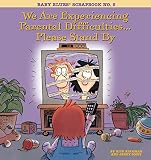 Kirkman, Rick: We Are Experiencing Parental Difficulties... Please Stand By