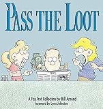 Amend, Bill: Pass the Loot: A Fox Trot Collection