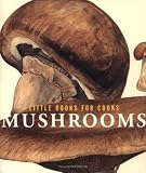 Smallwood and Stewart: Mushrooms Smallwood and Stewart: Mushrooms