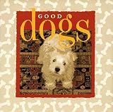 Good Dogs (0836228731) by Smallwood and Stewart Smallwood and Stewart: Good Dogs