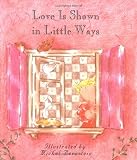 Berstein, Michel: Love Is Shown in Little Ways