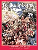 Walker, Robert Martin: Politically Correct Old Testament Stories