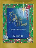 Ariel Books Staff: The Gift of the Magi: A Classic Christmas Tale