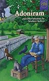 Greenberg, Martin H.: Adoniram and Other Selections by Newbery Authors