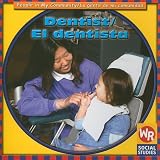 Gorman, Jacqueline Laks: Dentist/El Dentista Gorman, Jacqueline Laks: Dentist/El Dentista