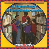 Gorman, Jacqueline Laks: Librarian/El Bibliotecario Gorman, Jacqueline Laks: Librarian/El Bibliotecario
