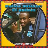 Gorman, Jacqueline Laks: Police Officer/El Policia: El Policia Gorman, Jacqueline Laks: Police Officer/El Policia: El Policia