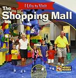 Gorman, Jacqueline Laks: The Shopping Mall Gorman, Jacqueline Laks: The Shopping Mall