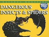 McNab, Chris: Dangerous Insects & Spiders: Dangerous Insects And Spiders McNab, Chris: Dangerous Insects & Spiders: Dangerous Insects And Spiders